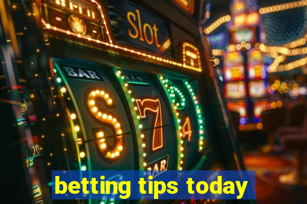 betting tips today